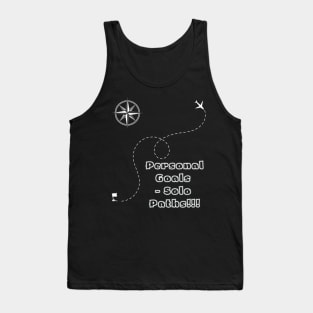 Personal Goals, solo paths Tank Top